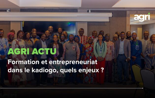 Agri Actu : Formation et entrepreneuriat dans le kadiogo, quels enjeux ?